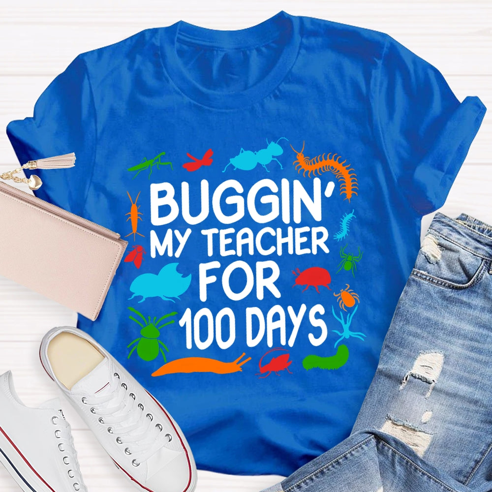 Buggin My Teacher For 100 Days Colorful Animal Prints T-shirt