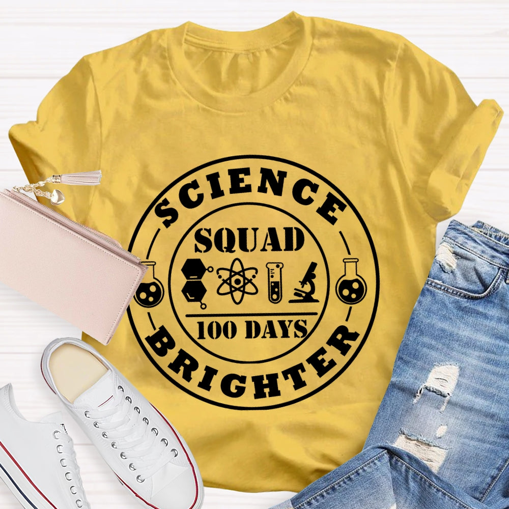 Science Squad 100 Days Brighter T-shirt