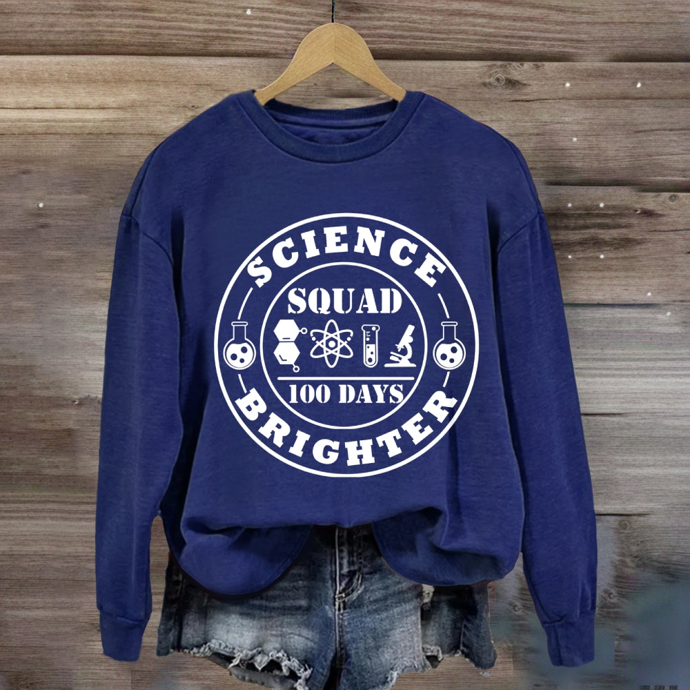 Science Squad 100 Days Brighter Sweatshirt