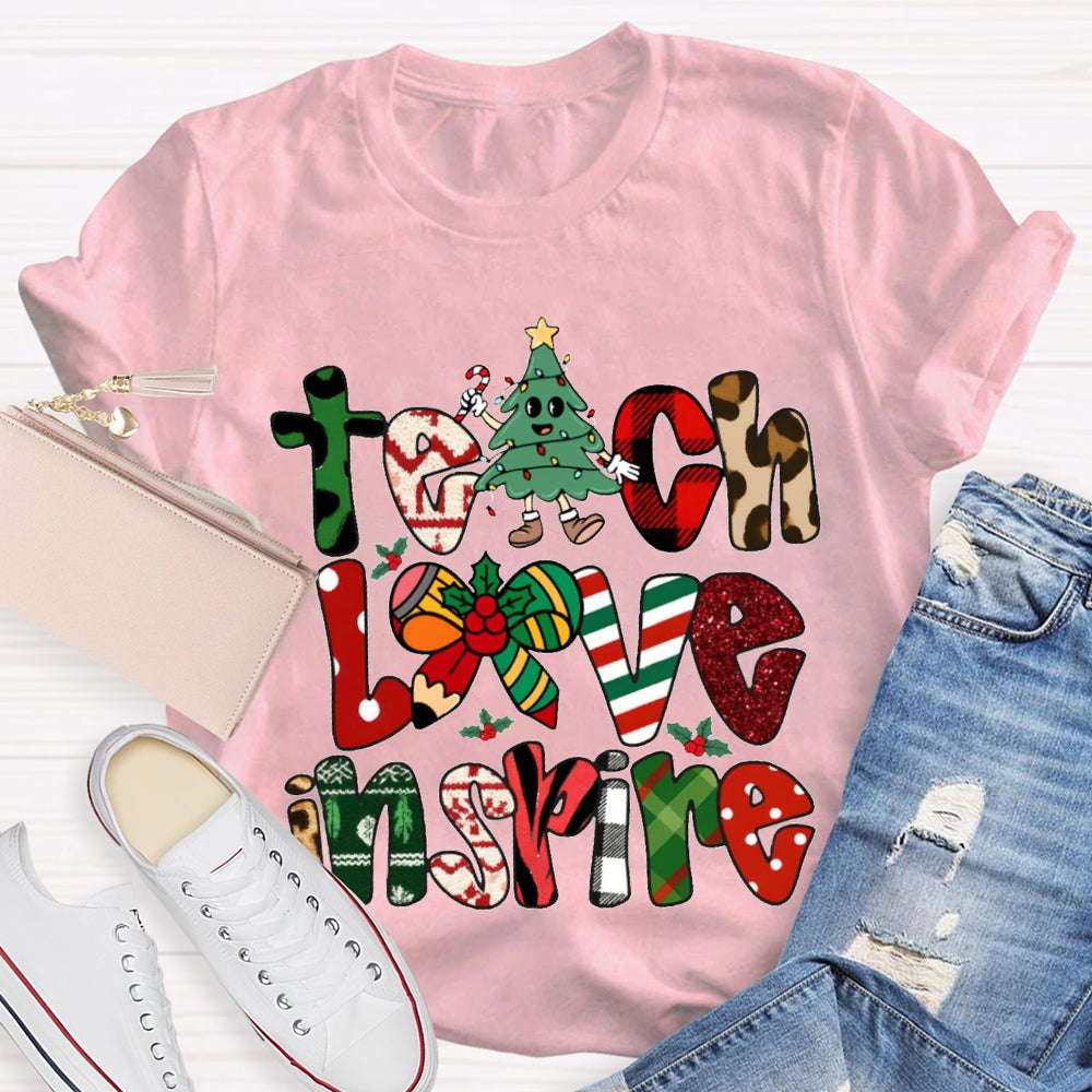 Teach Love Inspire Christmas Vibes Fonts T-shirt
