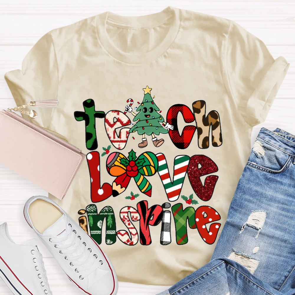 Teach Love Inspire Christmas Vibes Fonts T-shirt