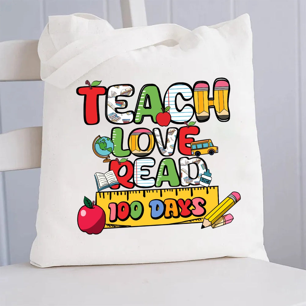 Teach Love Read 100 Days Canvas Tote Bag