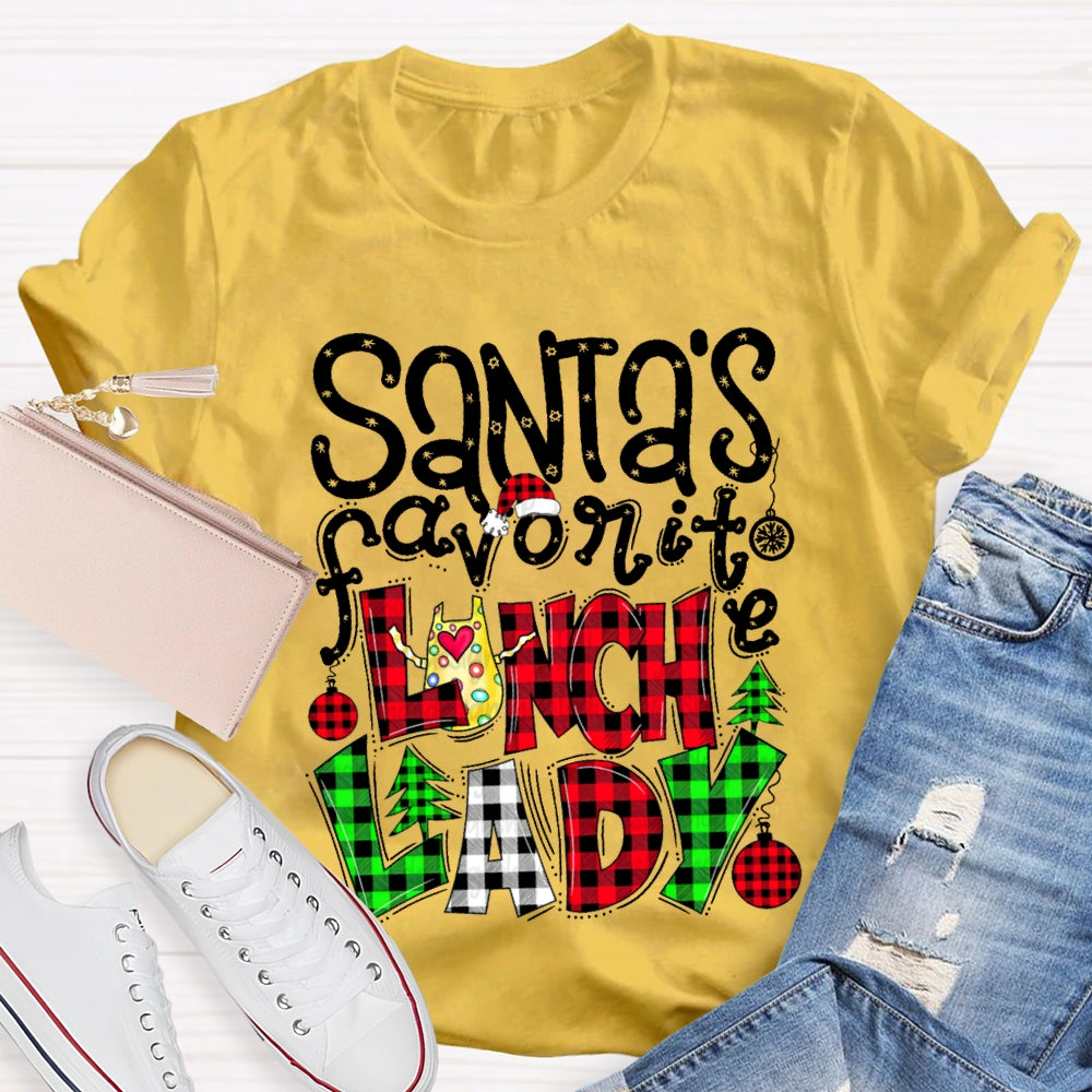 Santa'S Favorite Lunch Lady Christmas Vibes Fonts T-shirt