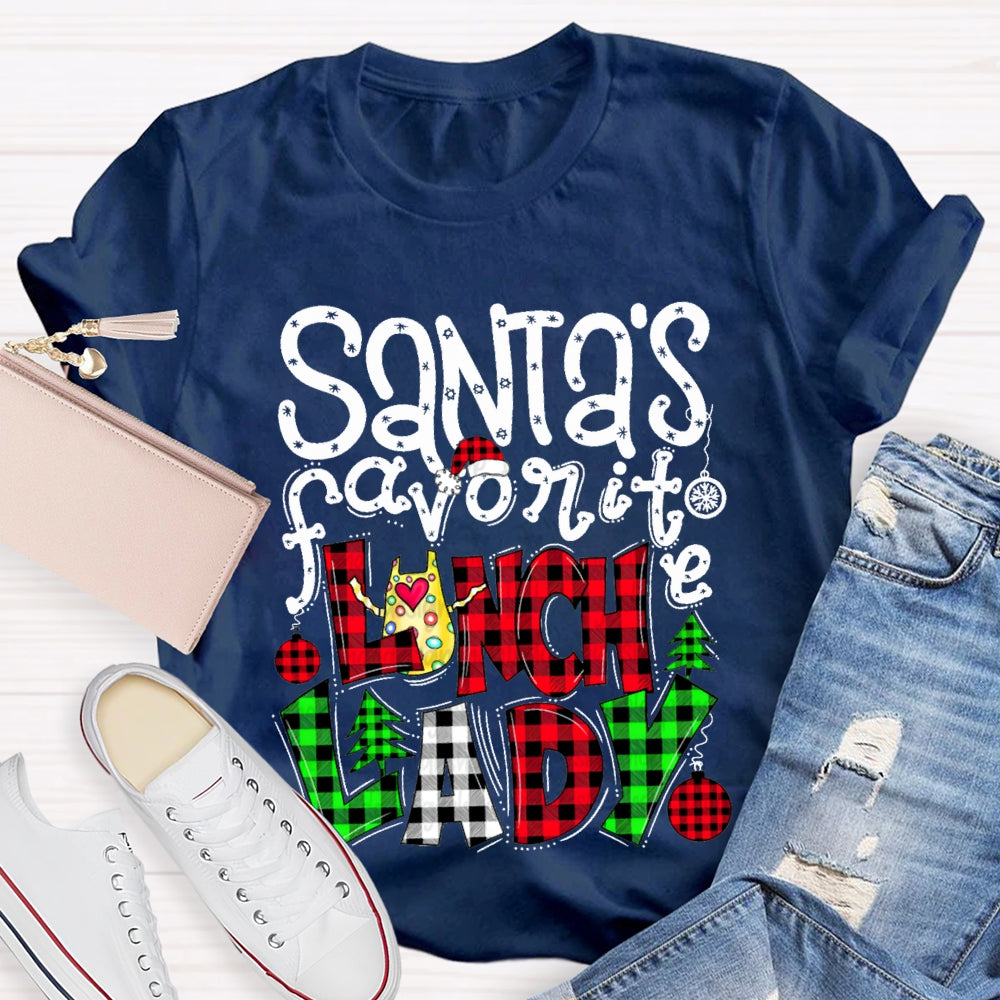 Santa'S Favorite Lunch Lady Christmas Vibes Fonts T-shirt
