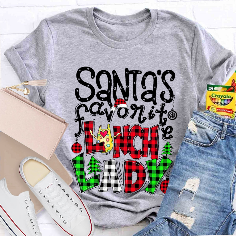 Santa'S Favorite Lunch Lady Christmas Vibes Fonts T-shirt
