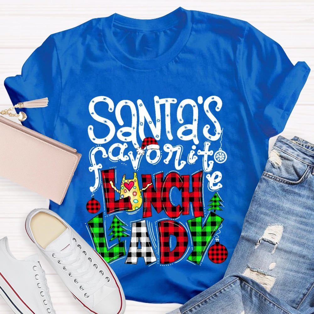 Santa'S Favorite Lunch Lady Christmas Vibes Fonts T-shirt