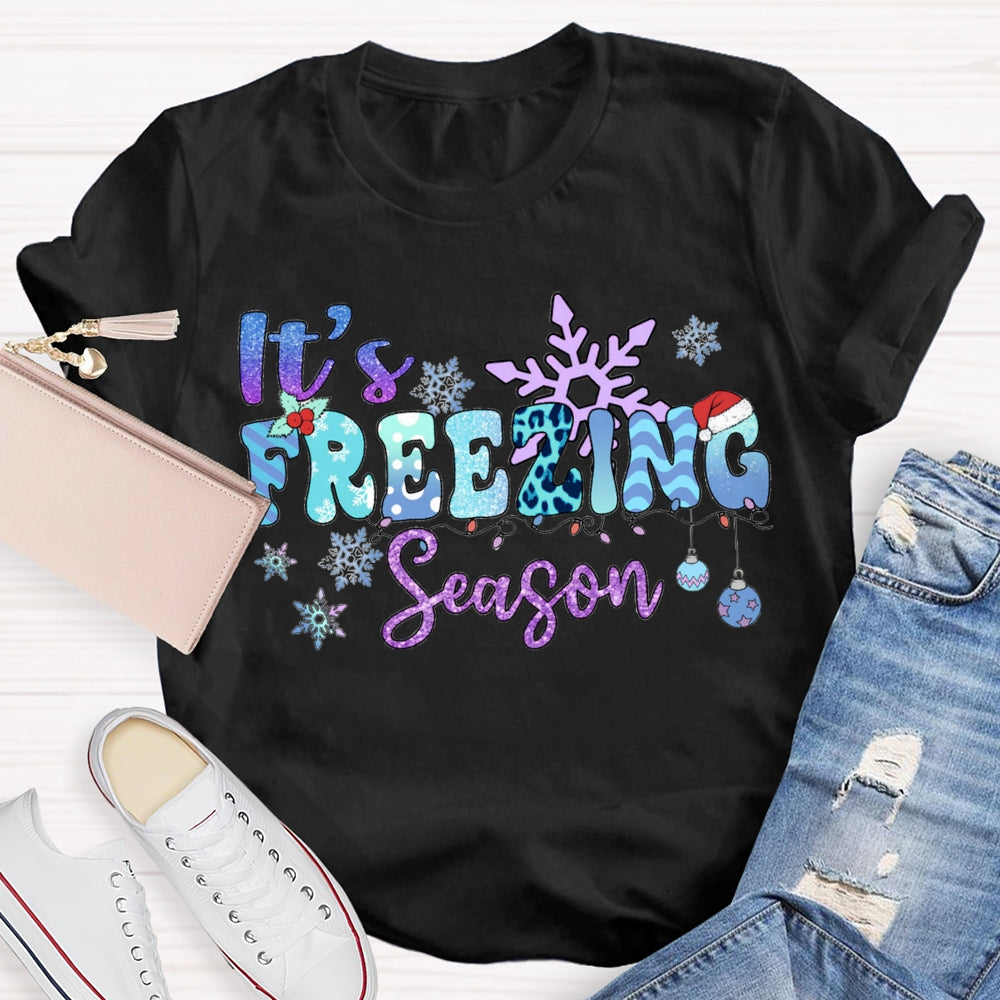 It'S Freezing Season Snowflakes And Christmas Lights T-shirt