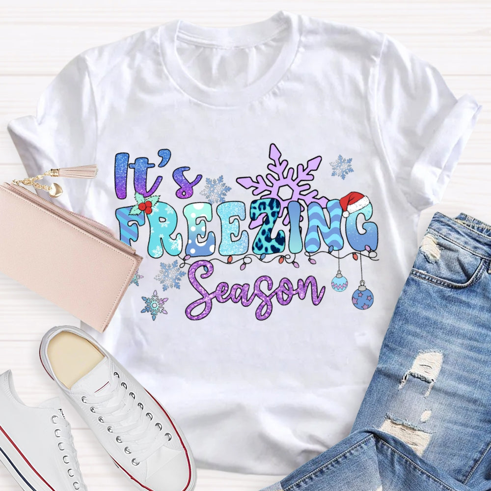 It'S Freezing Season Snowflakes And Christmas Lights T-shirt