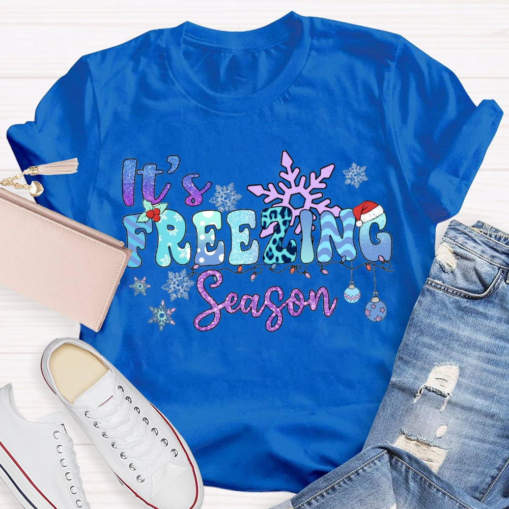 It'S Freezing Season Snowflakes And Christmas Lights T-shirt