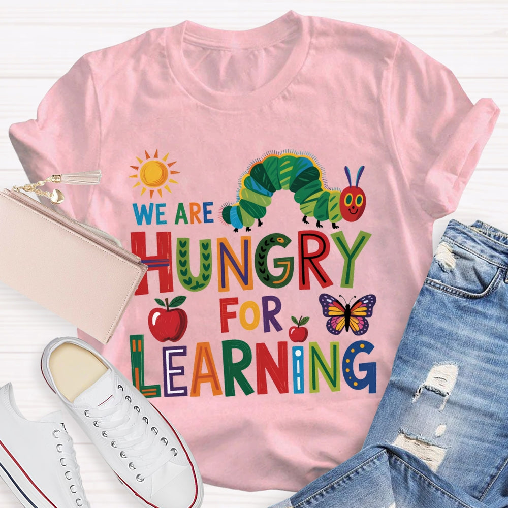 We Are Hungry For Learning Caterpillar And Apple Prints T-shirt