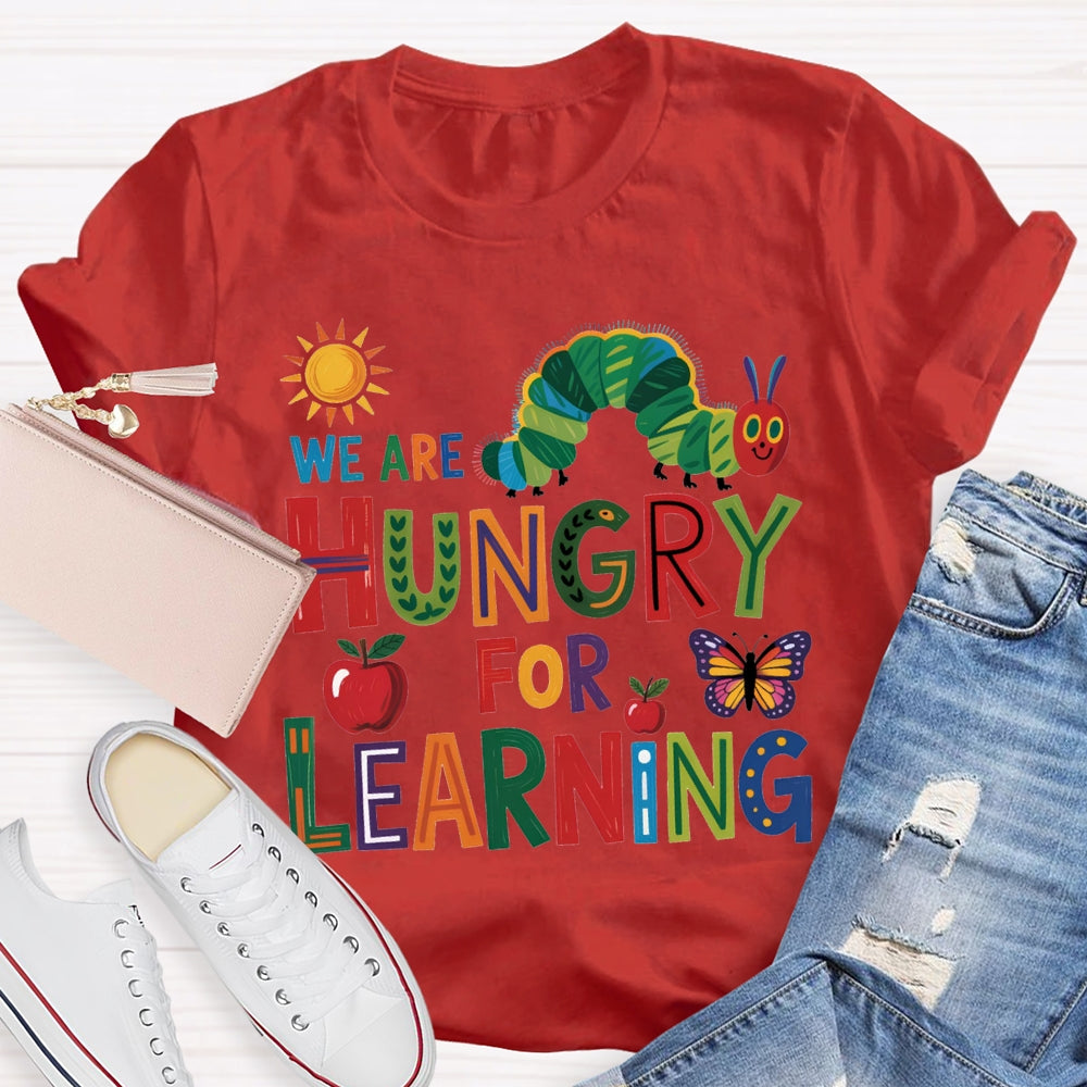 We Are Hungry For Learning Caterpillar And Apple Prints T-shirt