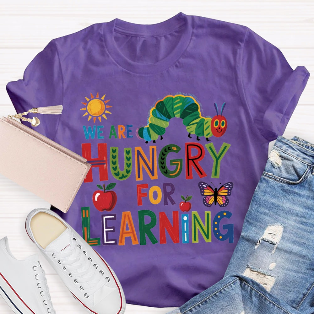 We Are Hungry For Learning Caterpillar And Apple Prints T-shirt