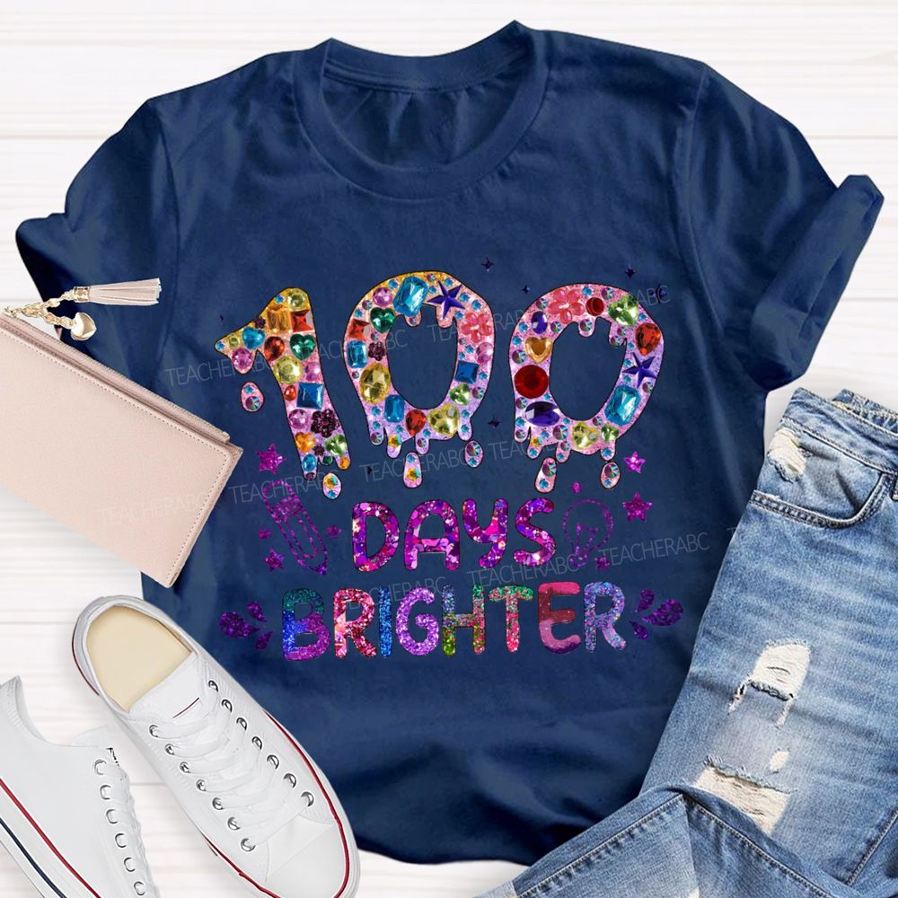 100 Days Brighter Colorful Tie-Dye Lettering Prints T-shirt