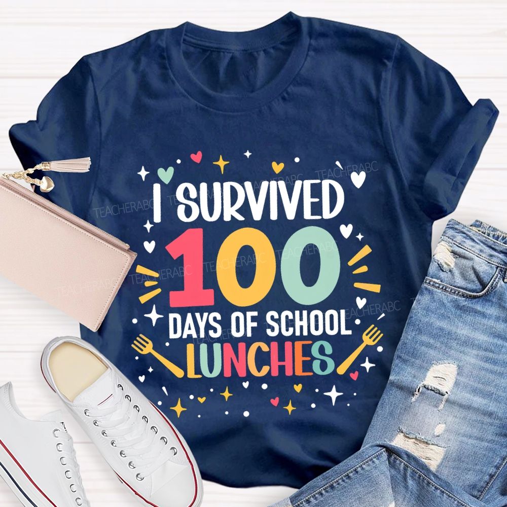 I Survived 100 Days Of School Lunches T-shirt