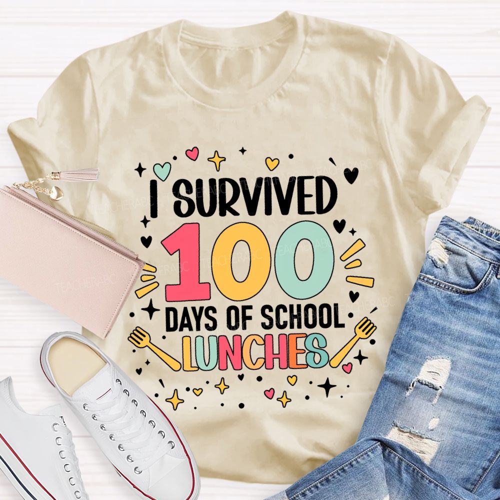 I Survived 100 Days Of School Lunches T-shirt