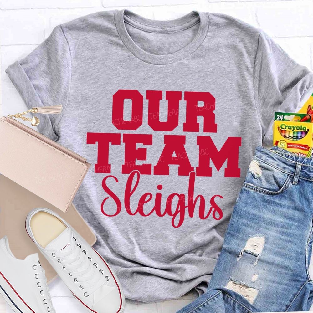 Our Team Sleighs Merry Christmas T-shirt