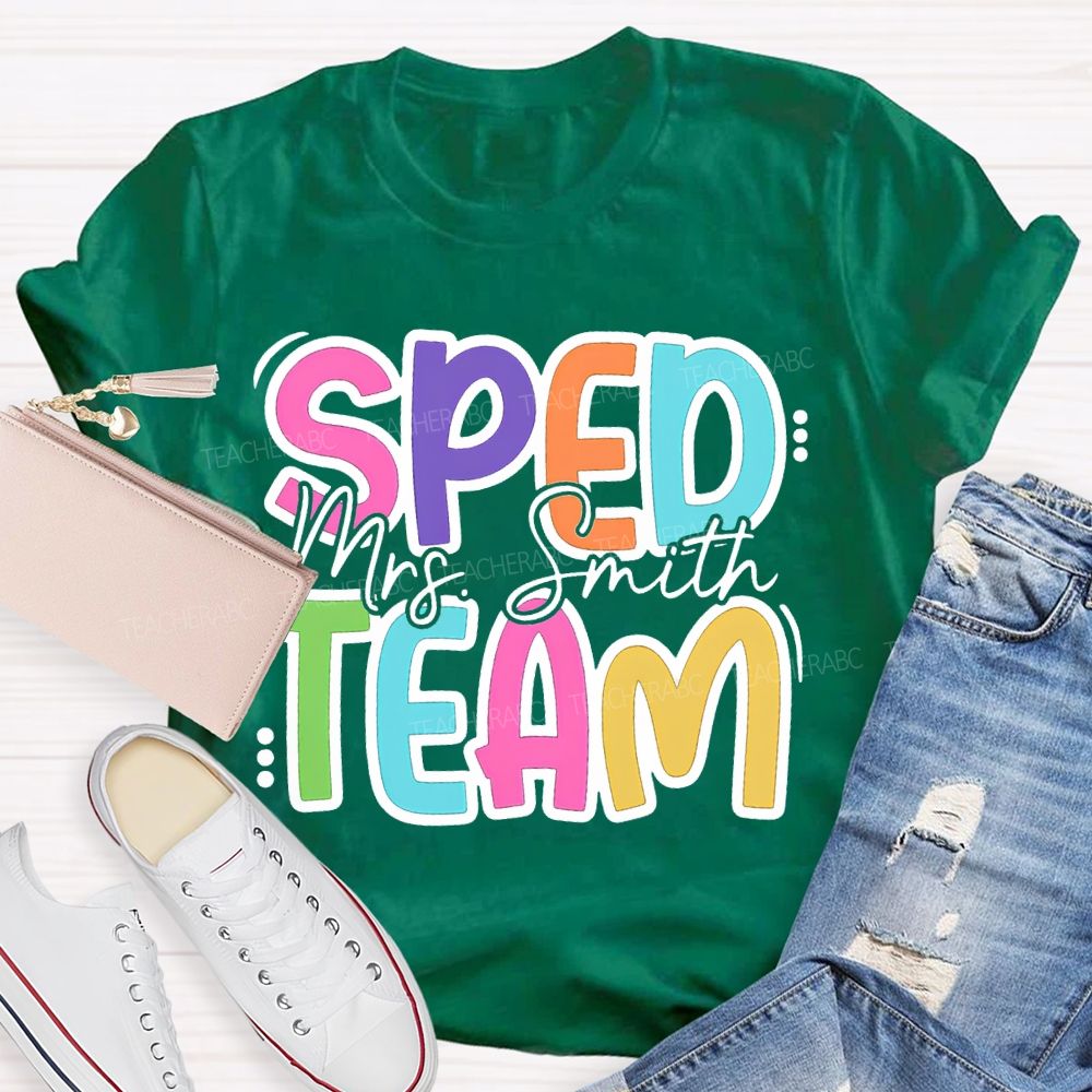 Personalized Name Sped Team Colored Fonts T-shirt