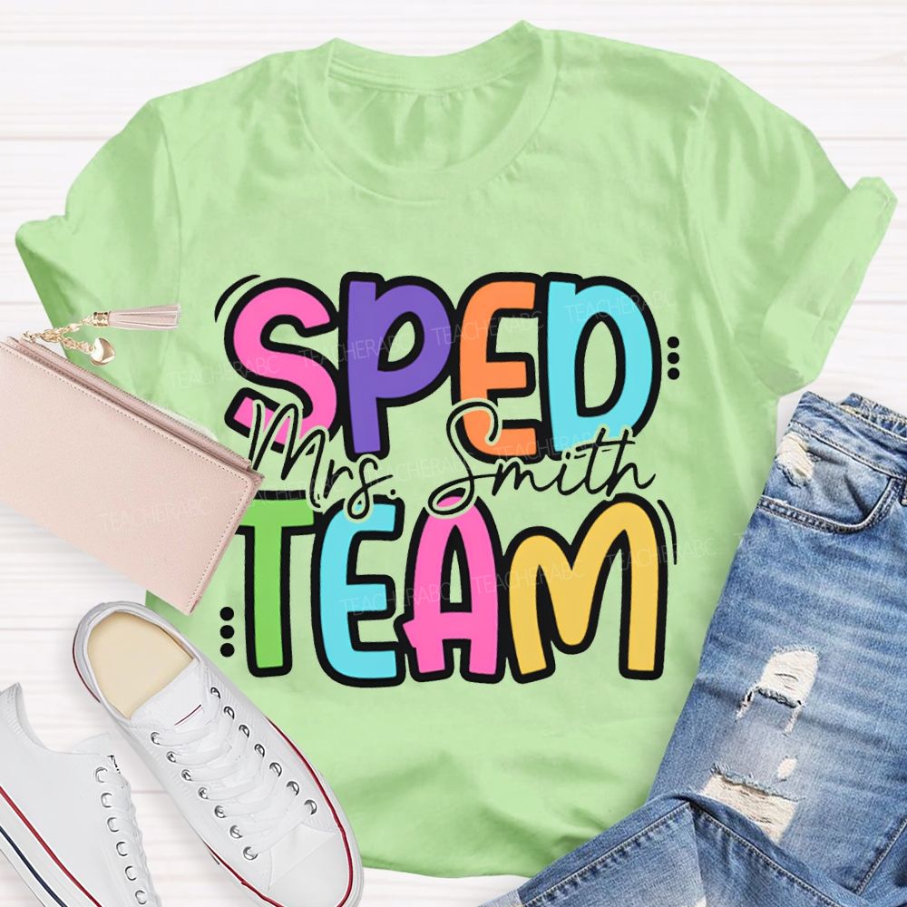 Personalized Name Sped Team Colored Fonts T-shirt