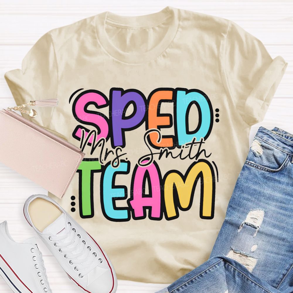 Personalized Name Sped Team Colored Fonts T-shirt