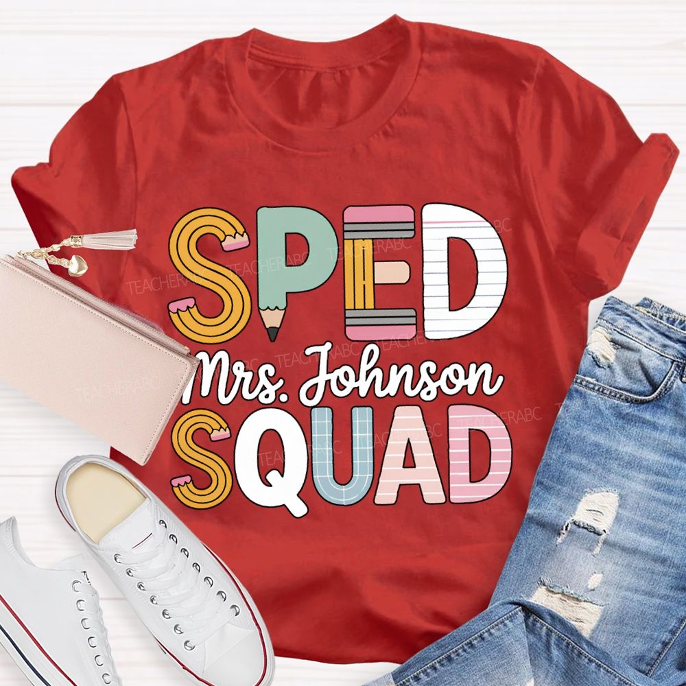 Personalized Name Sped Squad Pencil-Shaped Font T-shirt