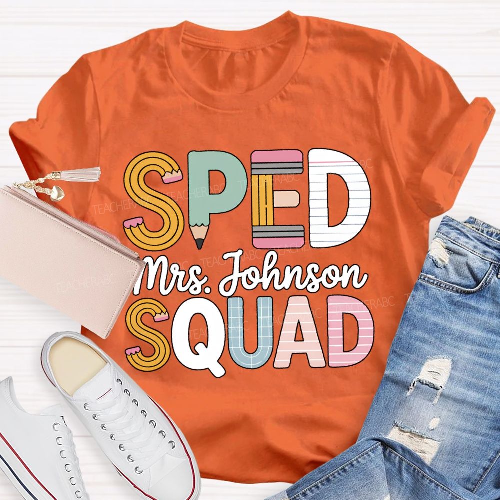 Personalized Name Sped Squad Pencil-Shaped Font T-shirt