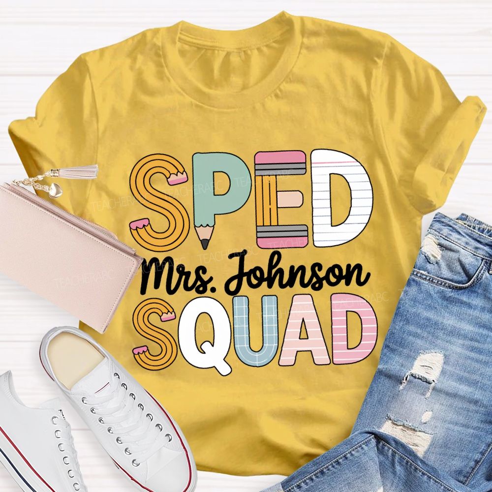 Personalized Name Sped Squad Pencil-Shaped Font T-shirt