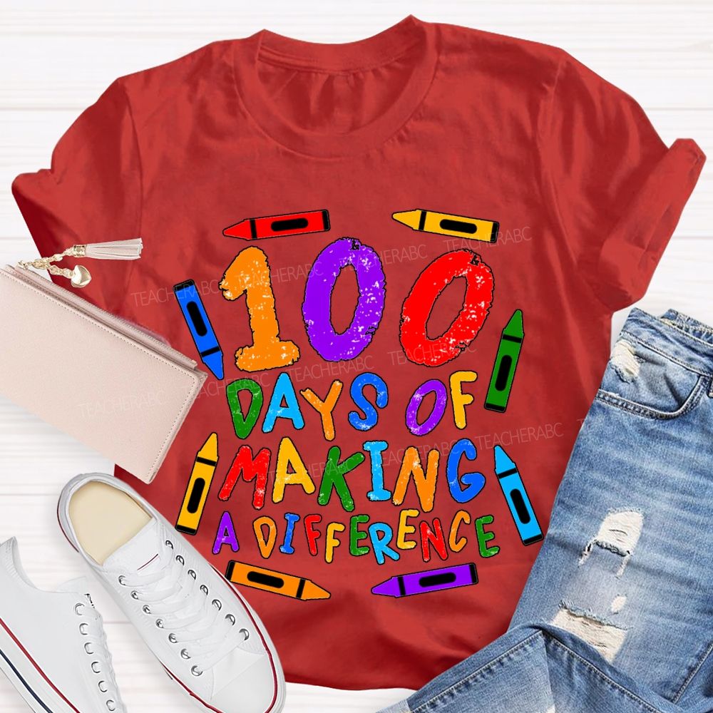 100 Days Making Difference Colored Crayons And Fonts T-shirt