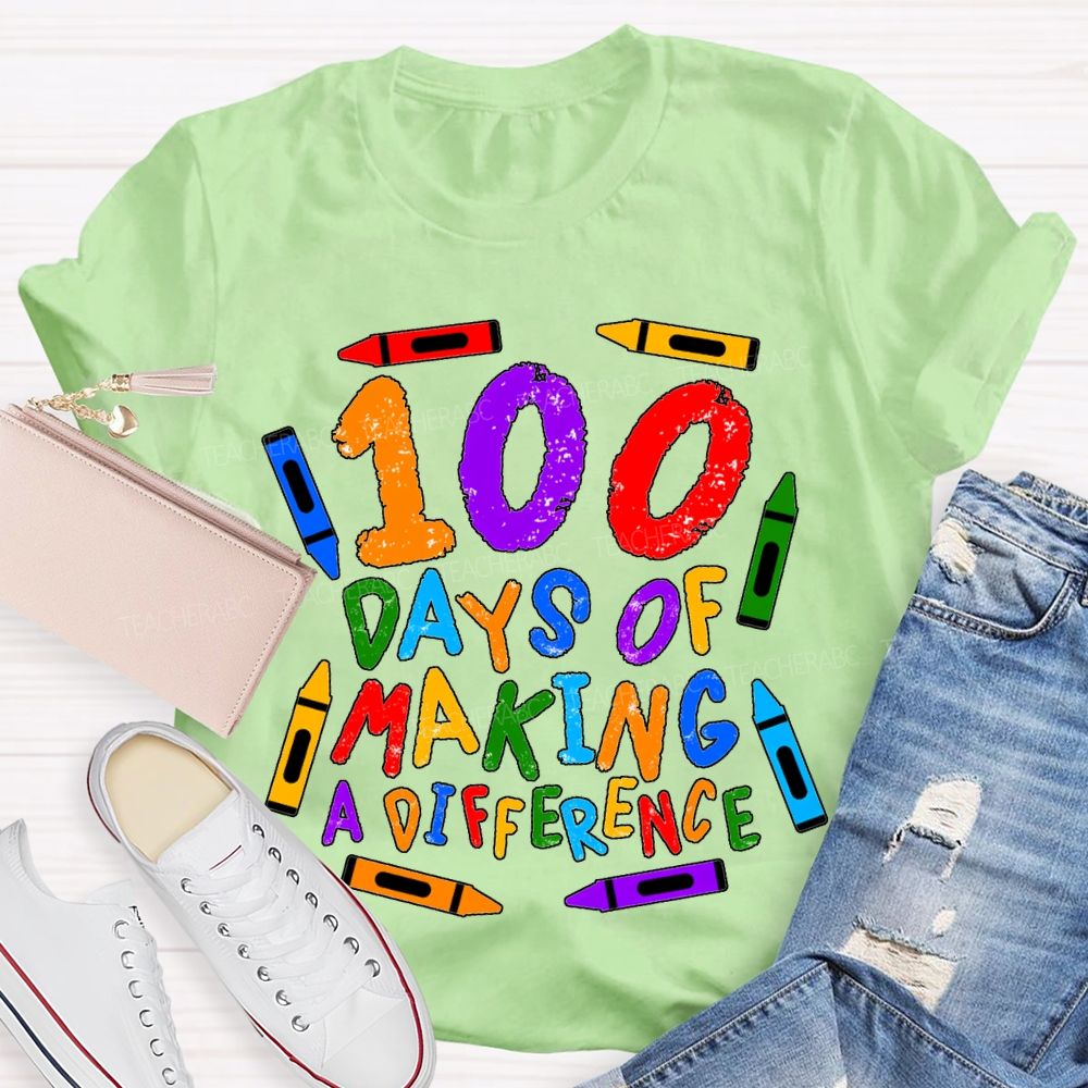 100 Days Making Difference Colored Crayons And Fonts T-shirt