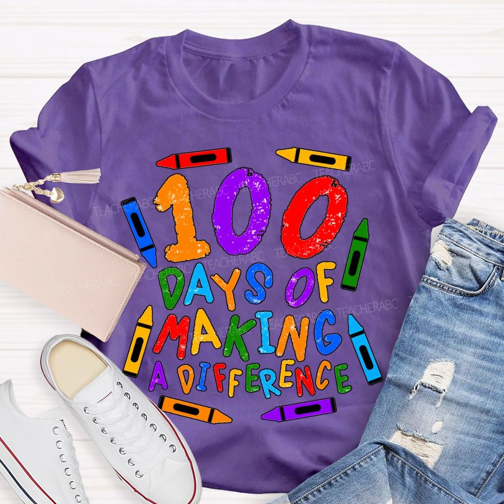 100 Days Making Difference Colored Crayons And Fonts T-shirt