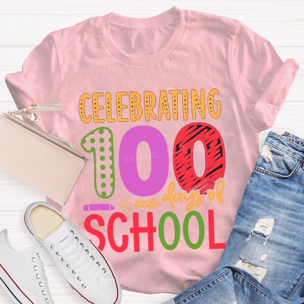 Celebrating 100 Days Of School Colored Fonts T-shirt