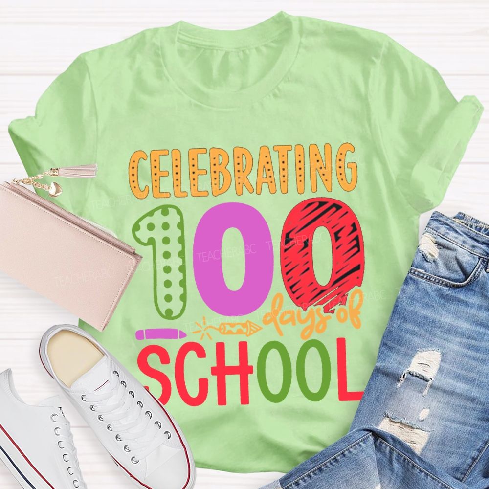 Celebrating 100 Days Of School Colored Fonts T-shirt
