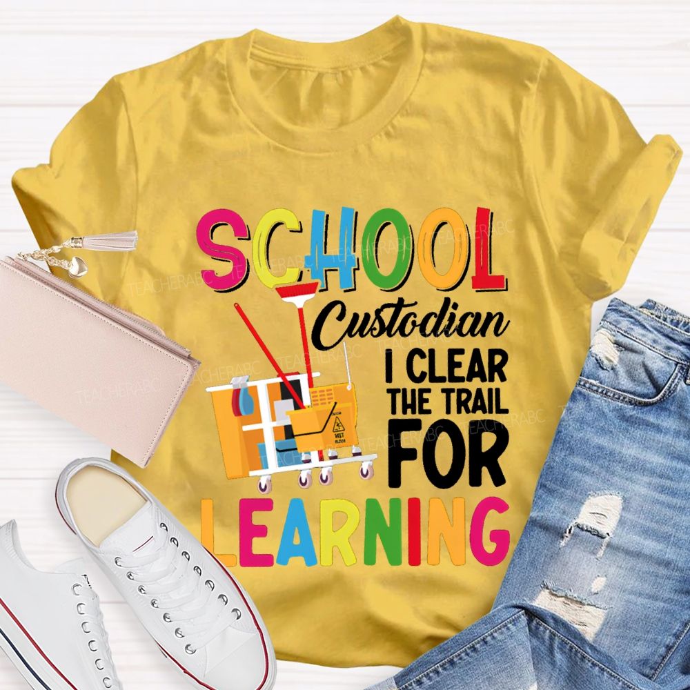 School Custodian I Clear For Learning Garbage Truck T-shirt