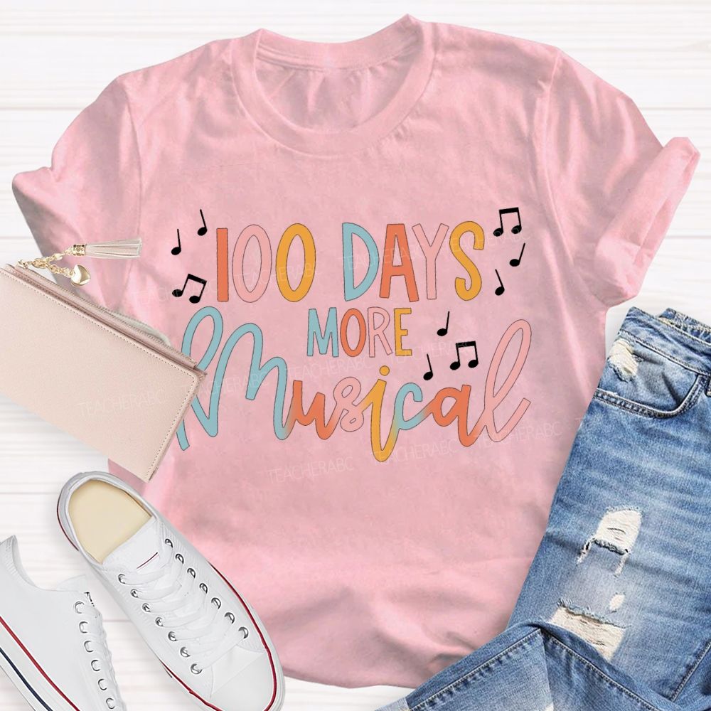 100 Days More Musical Colored Fonts T-shirt