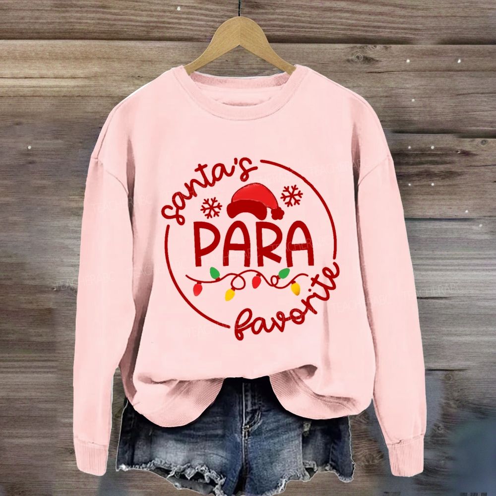 Santa'S Favorite Para Sweatshirt