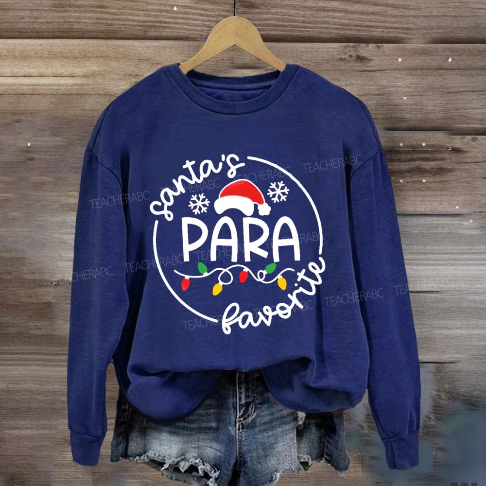 Santa'S Favorite Para Sweatshirt