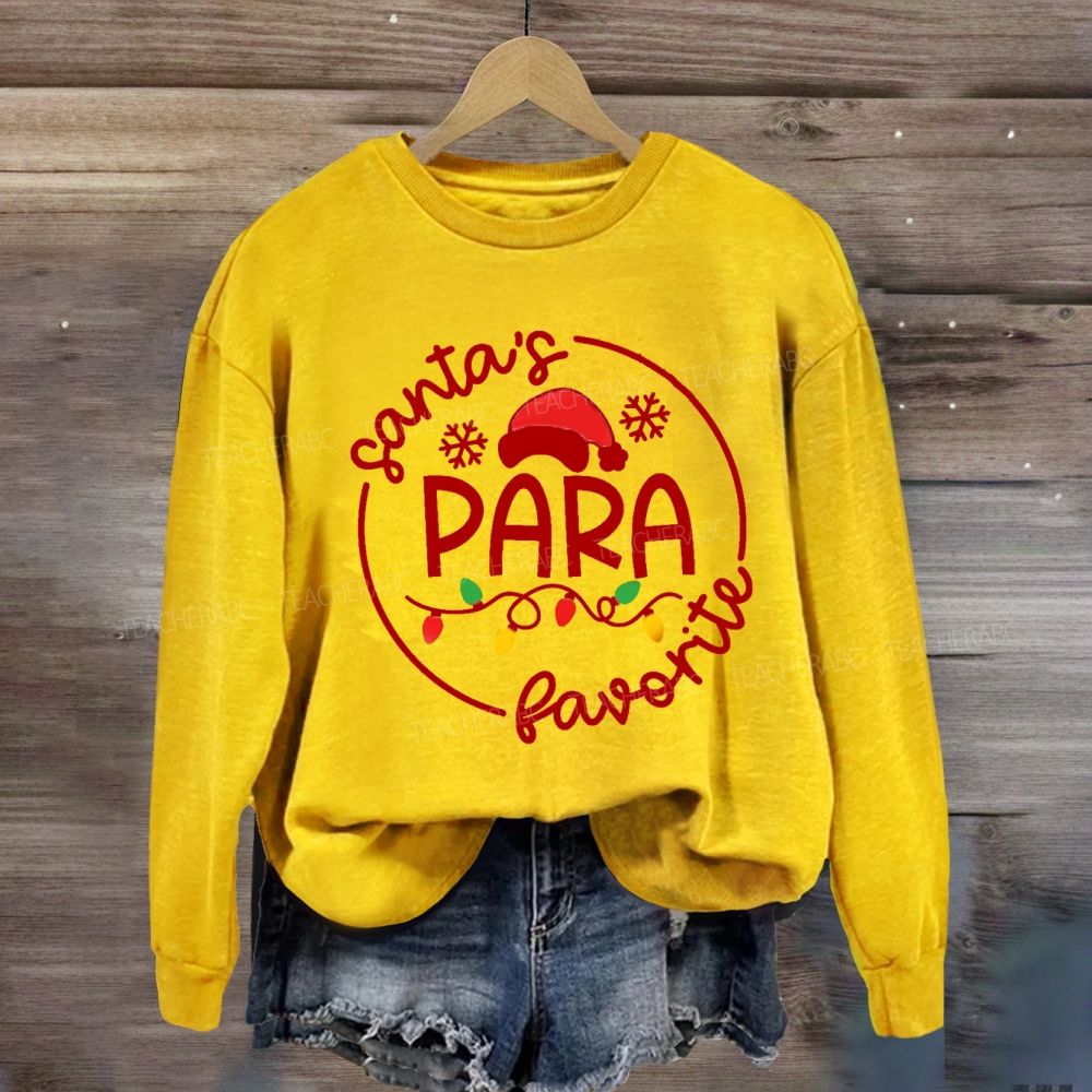 Santa'S Favorite Para Sweatshirt