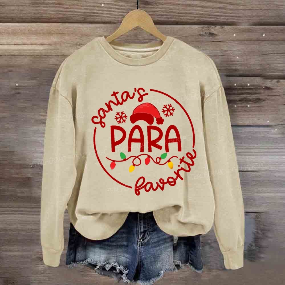 Santa'S Favorite Para Sweatshirt