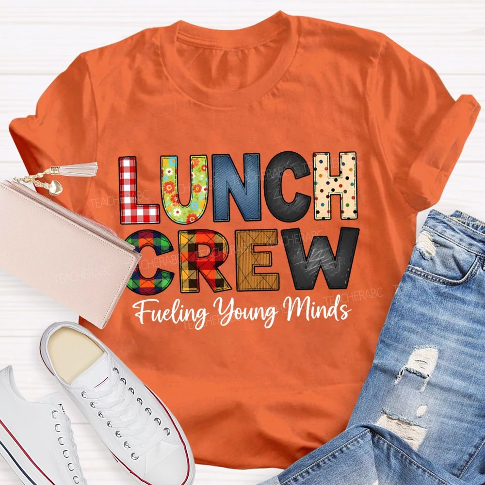 Lunch Crew Fueling Young Minds T-shirt