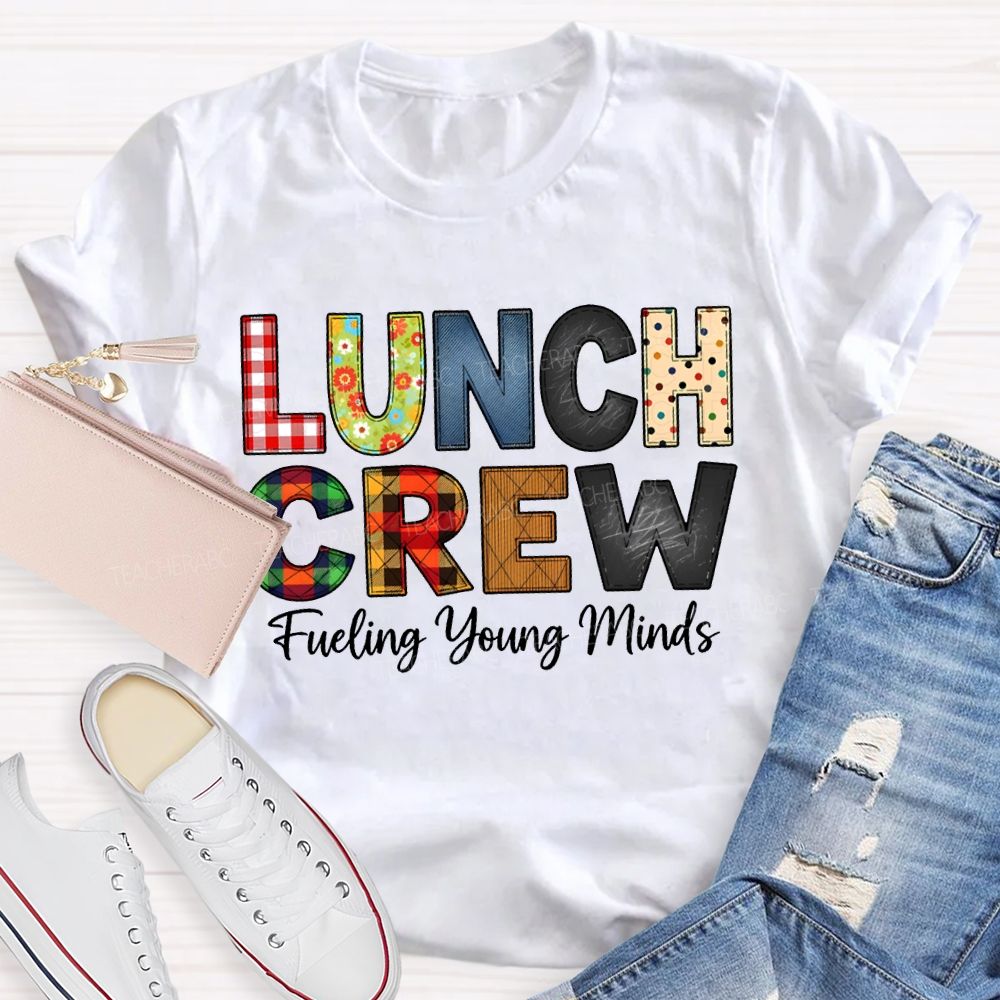 Lunch Crew Fueling Young Minds T-shirt