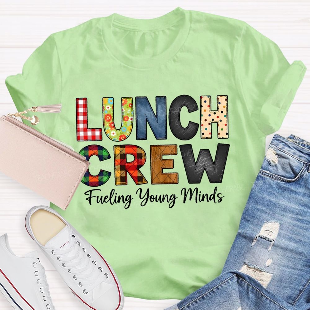 Lunch Crew Fueling Young Minds T-shirt