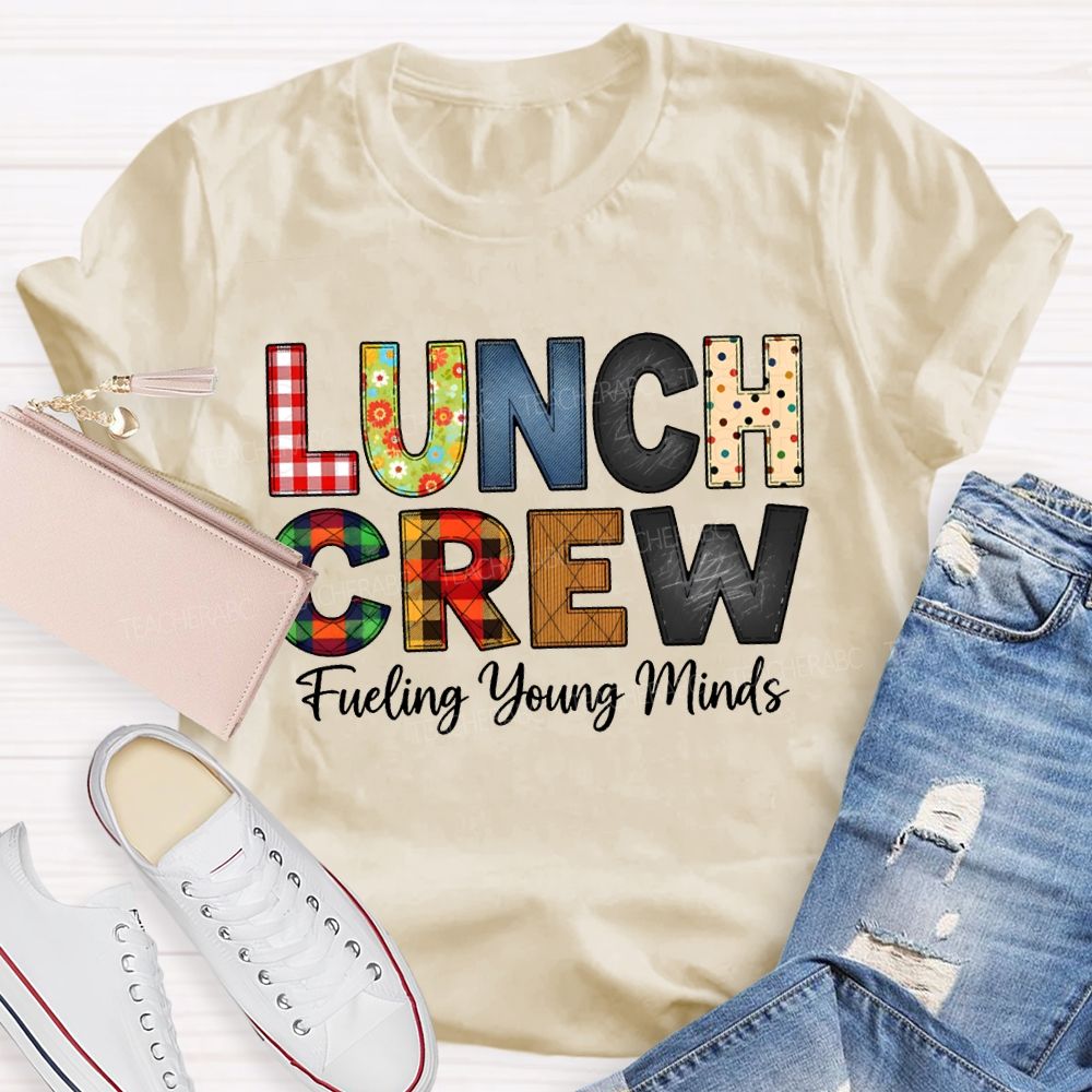 Lunch Crew Fueling Young Minds T-shirt