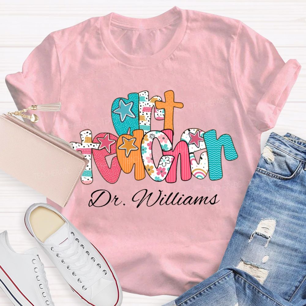 Personalized Name Art Teacher Star Fonts T-shirt