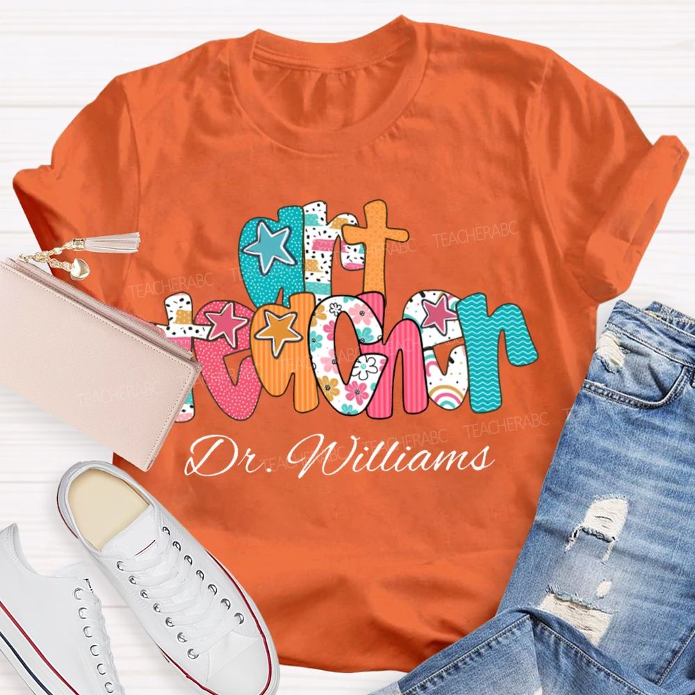 Personalized Name Art Teacher Star Fonts T-shirt