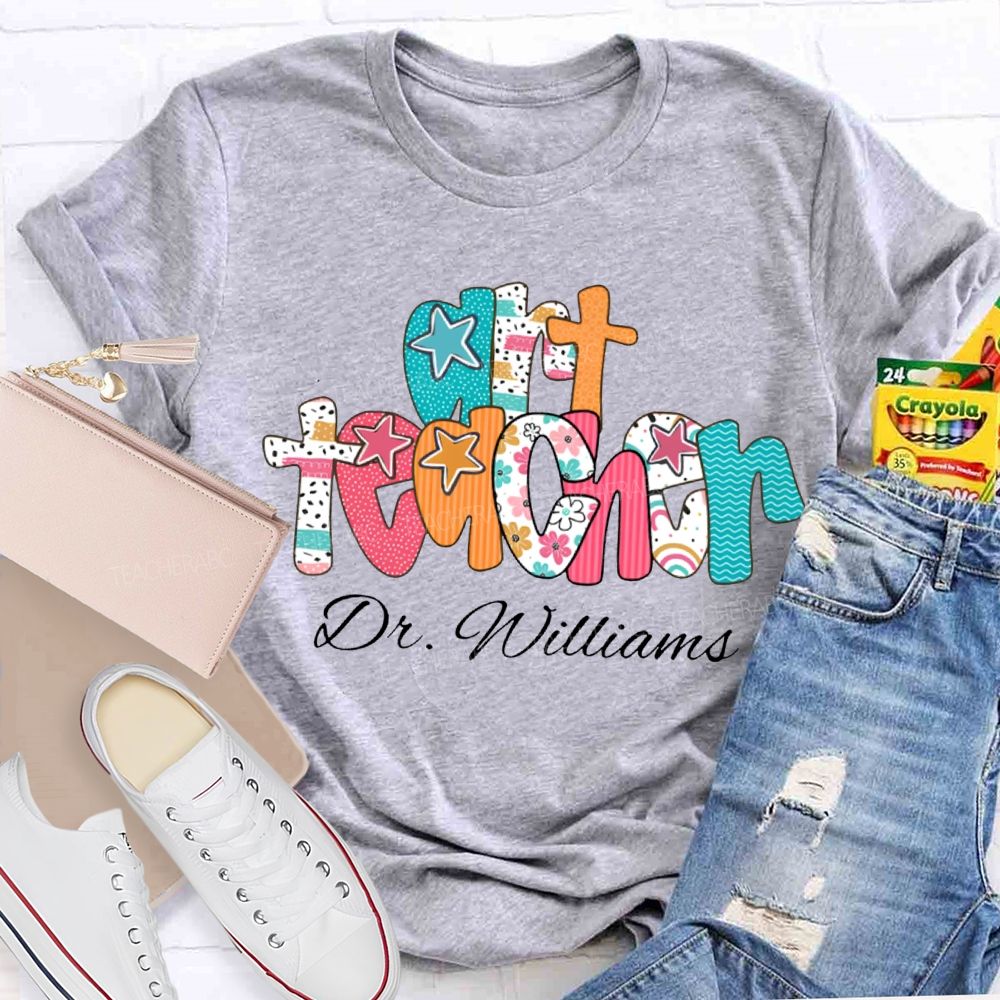 Personalized Name Art Teacher Star Fonts T-shirt