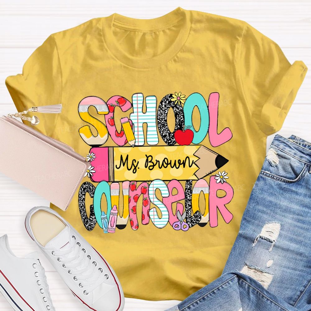 Personalized Name School Counselor Pencils And Colored Fonts T-shirt