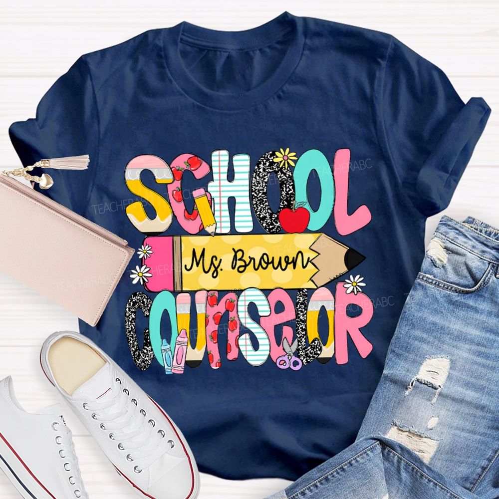 Personalized Name School Counselor Pencils And Colored Fonts T-shirt