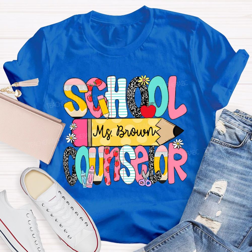 Personalized Name School Counselor Pencils And Colored Fonts T-shirt