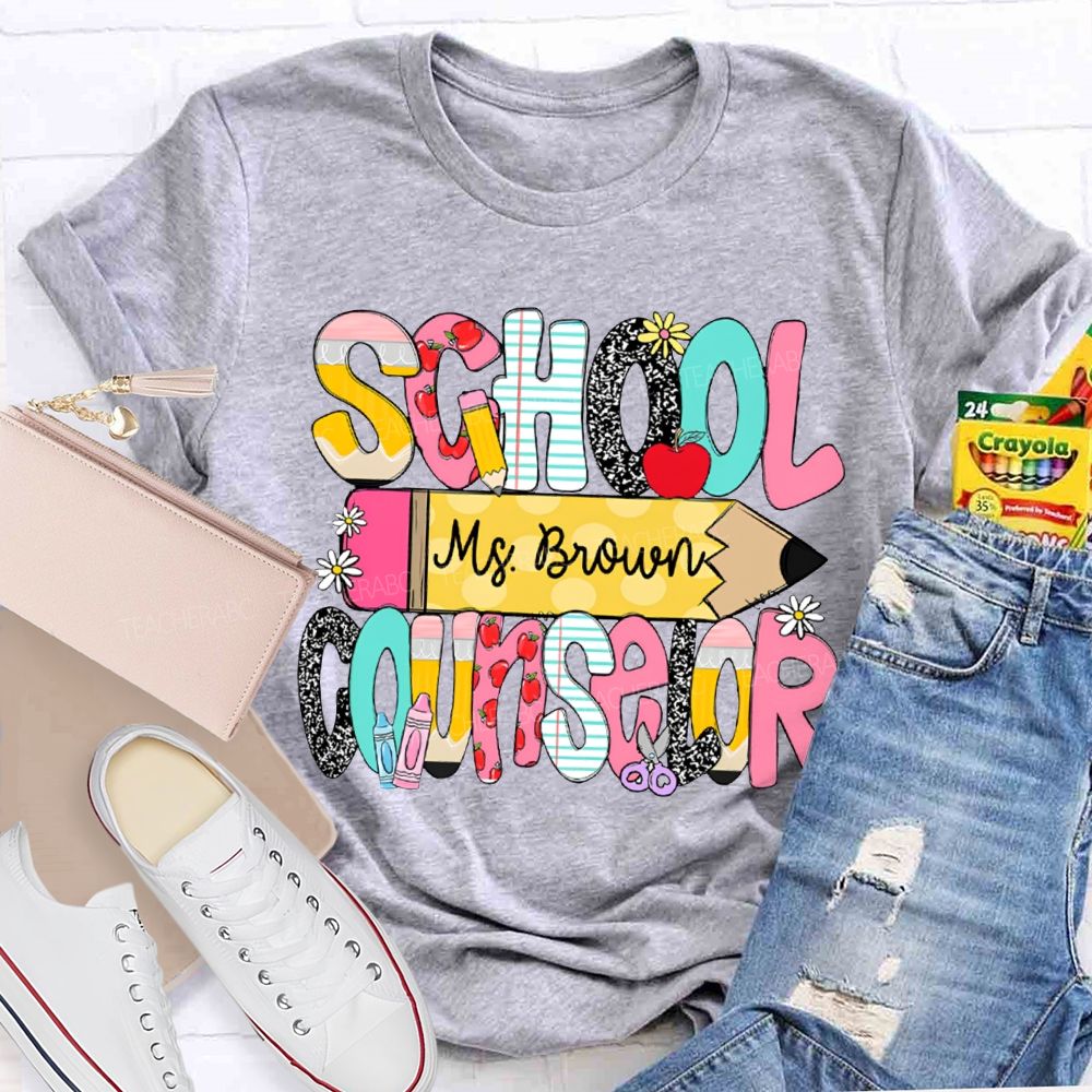 Personalized Name School Counselor Pencils And Colored Fonts T-shirt