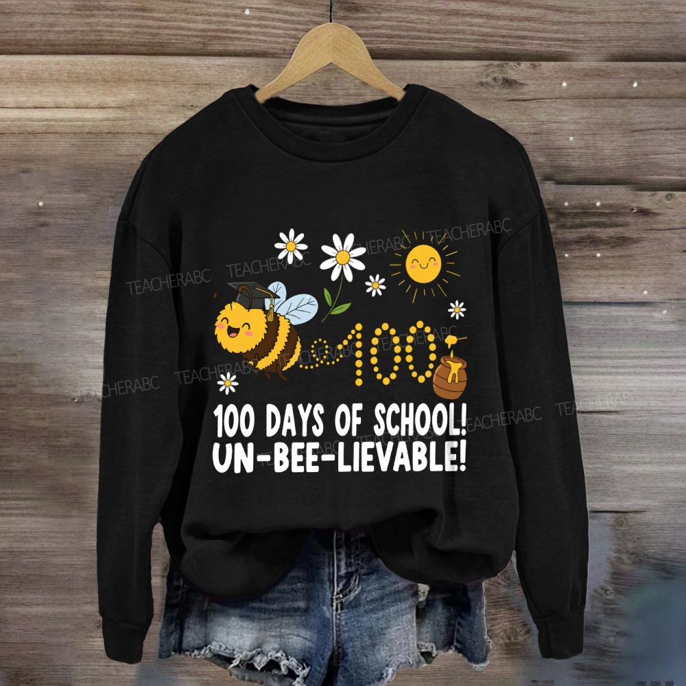 100 Days Of School Unbelievable Bees Sweatshirt