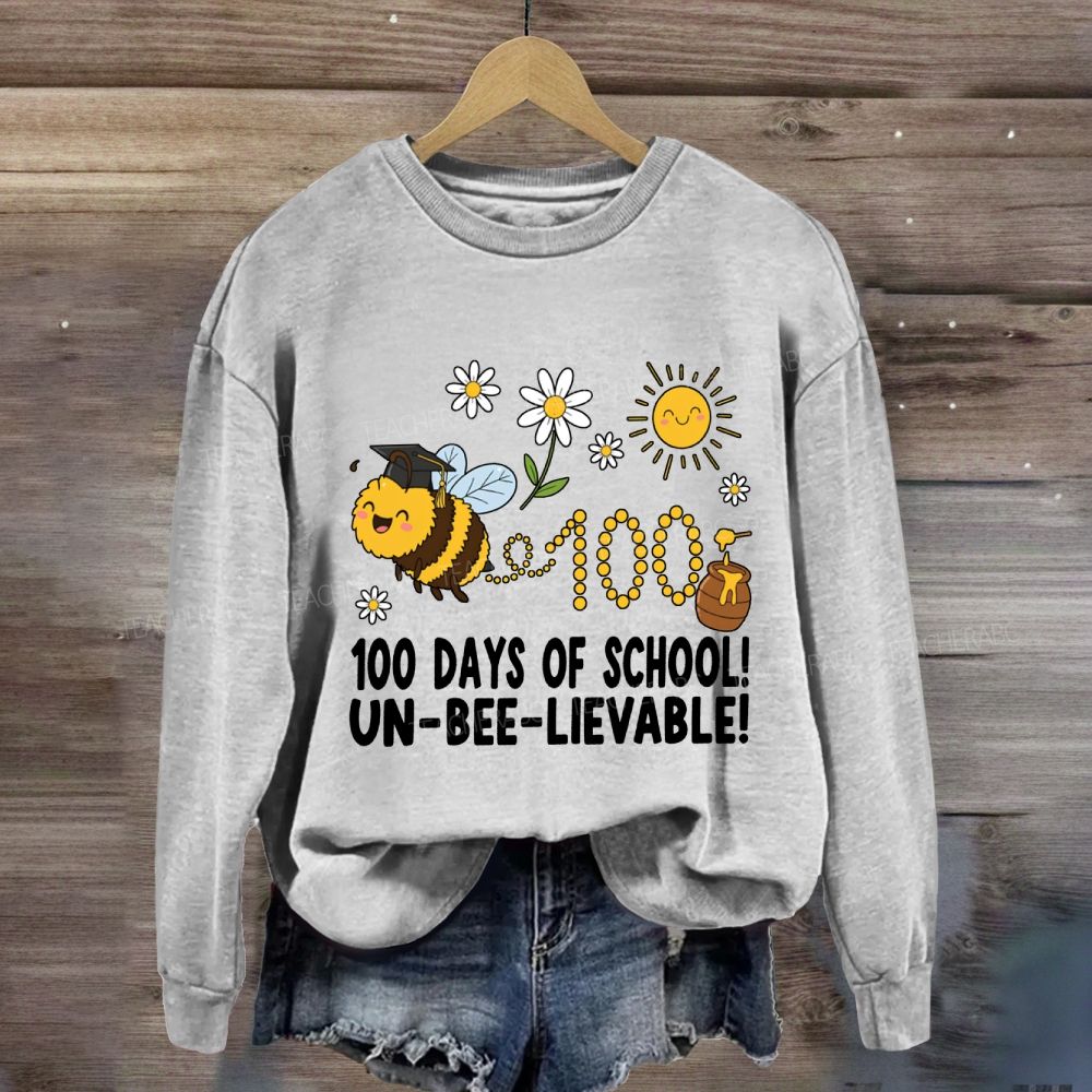 100 Days Of School Unbelievable Bees Sweatshirt